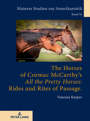 cover image of The Horses of Cormac McCarthy's «All the Pretty Horses»